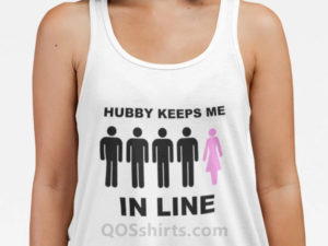 Hubby Keeps Me in Line Gangbang Tank Top Model