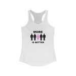 More is Better Gangbang Tank Top