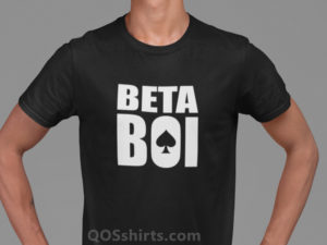 Beta Boi Jack of Spades Cuckold T-Shirt Model