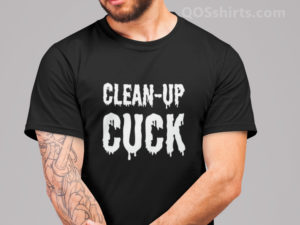 Clean-Up Cuck Cuckold Mens T-Shirt Model QOS